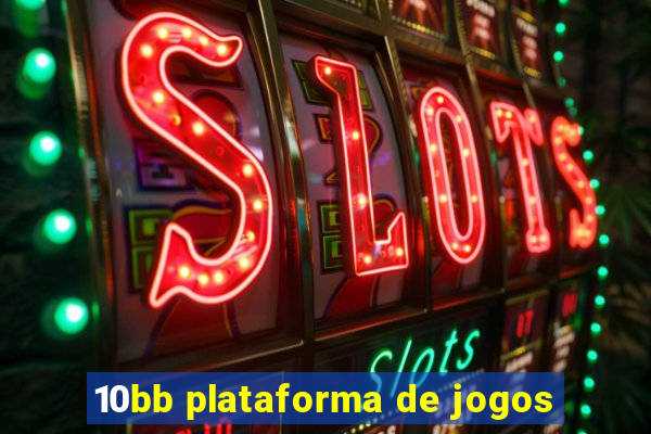 10bb plataforma de jogos